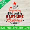 It's beginning to cost a lot like christmas SVG