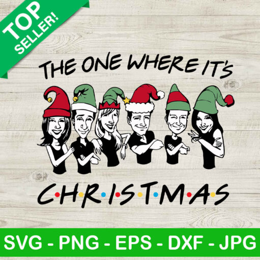 The One Where It'S Christmas Friends Svg