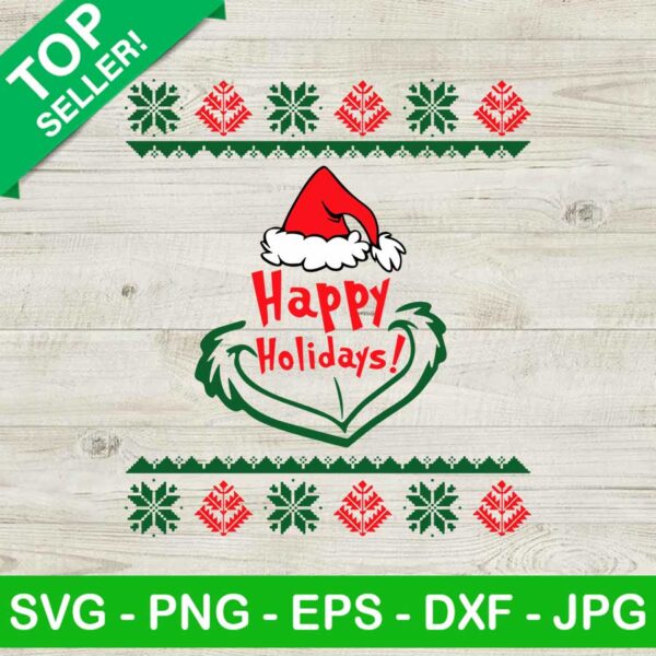 Happy holidays Grinch ugly sweater SVG