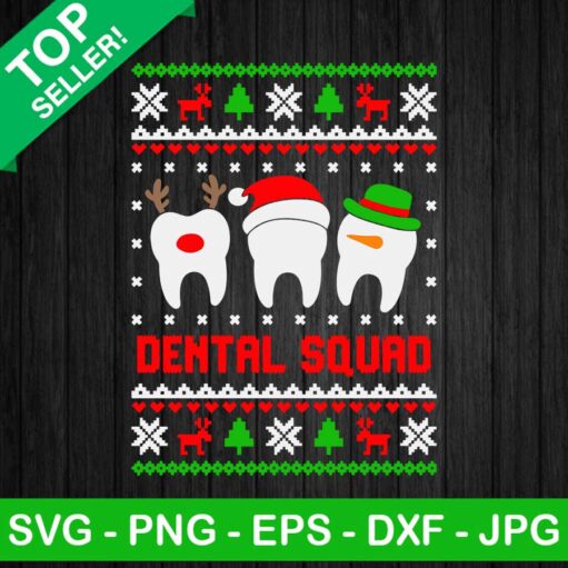 Dental Squad Ugly Sweater Svg