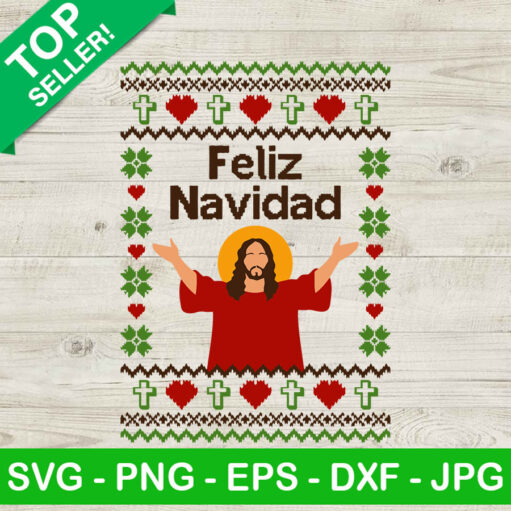 Feliz Navidad Ugly Christmas Sweater Svg