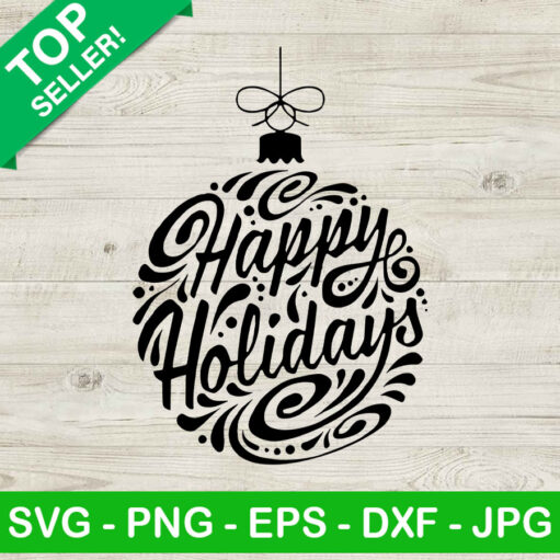 Happy Holiday Christmas Ornament SVG