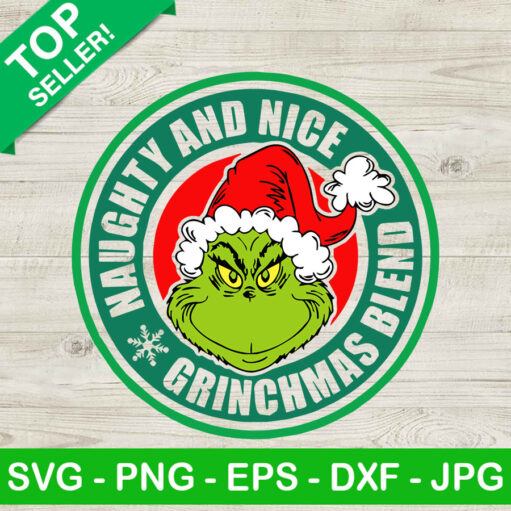 Grinch Naughty And Nice Christmas Svg