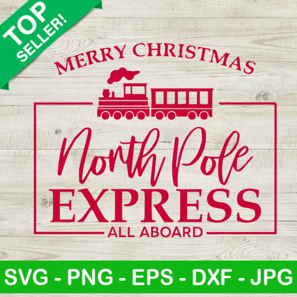 North Pole Express All Aboard SVG