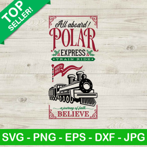 All Aboard Polar Express Svg