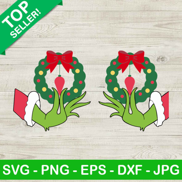 Grinch hand with chest SVG, Grinch christmas SVG, Christmas Wreath SVG