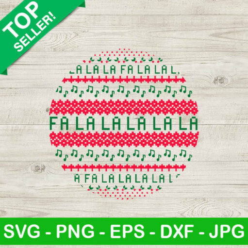 Fa La La La Christmas Ornament Svg