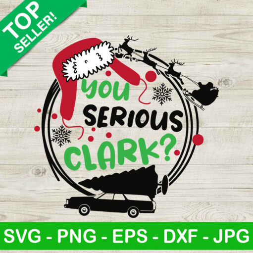 You serious clark christmas movie SVG