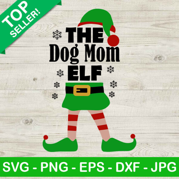 The Dog Mom Elf SVG