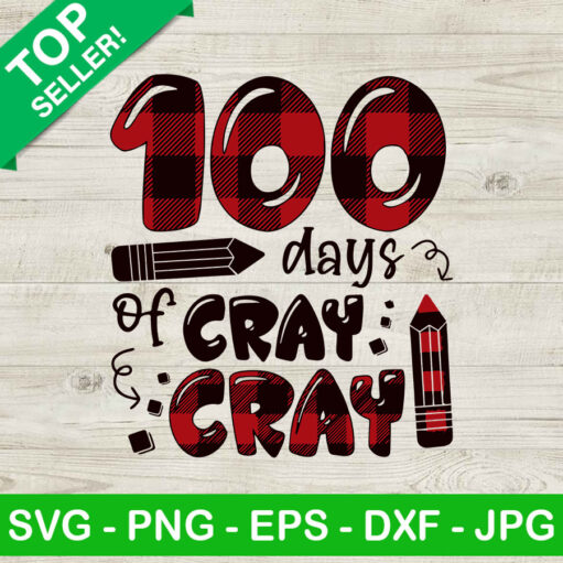 100 Days Of Cray Cray Svg