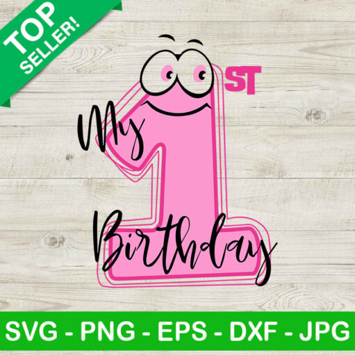 My 1st Birthday SVG