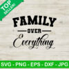 Family over everything SVG