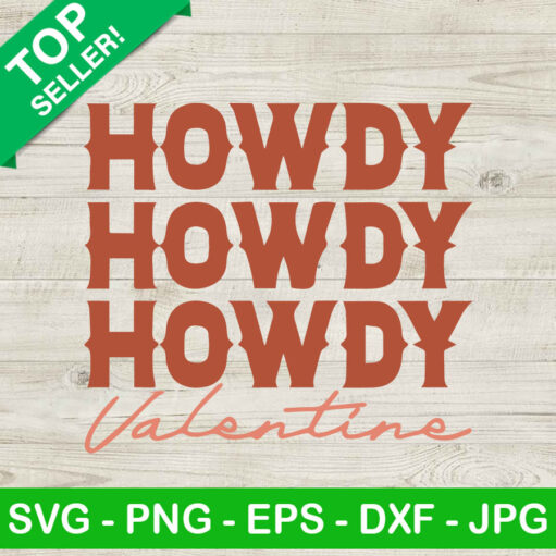 Howdy howdy valentine SVG