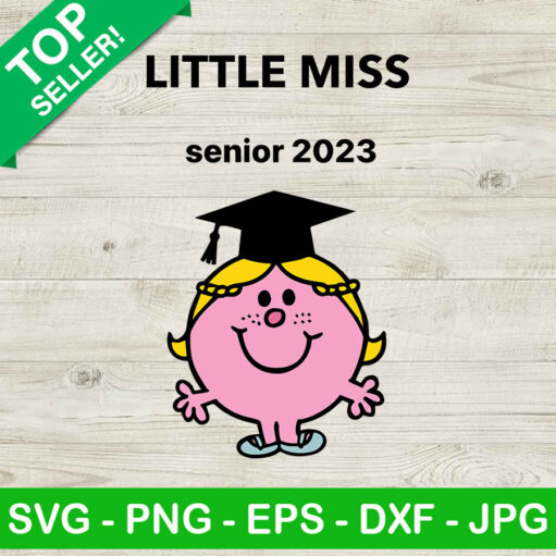 Little Miss Senior 2023 Svg