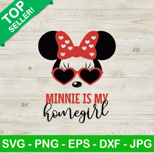 Minnie Is My Homegirl Svg