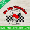 Snoopy Be My Valentine SVG