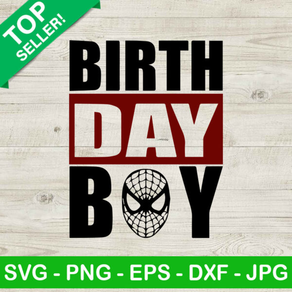 Spider Man Birthday Boy SVG