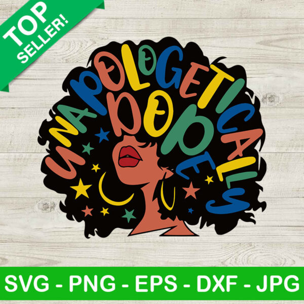Afro Girl Unapologetically Dope SVG