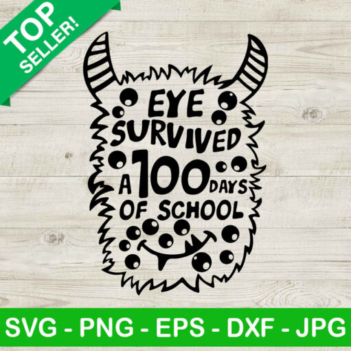 Eye survived 100 days of school SVG