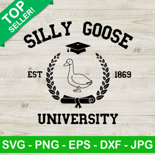 Silly Goose University 1869 Svg