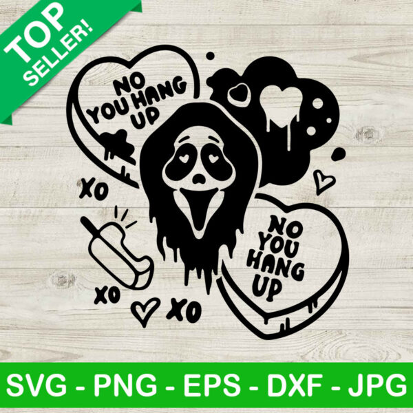 Scream Ghostface Valentine SVG, No You Hang Up SVG, Ghostface Valentine SVG