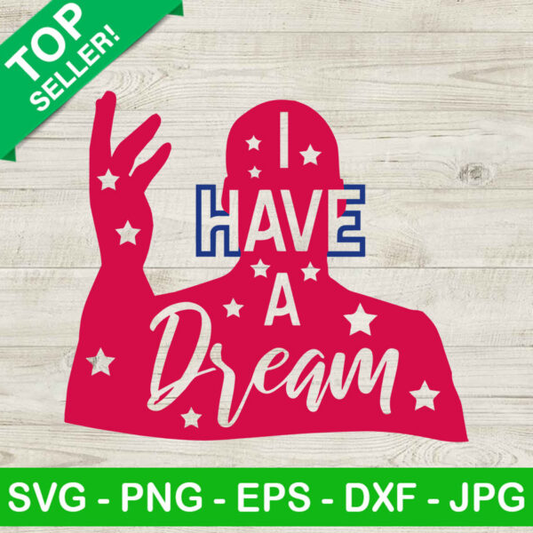 I Have A Dream SVG