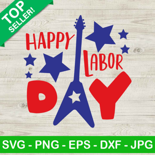 Happy Labor Day Svg