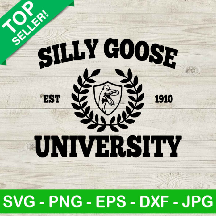Silly Goose University EST 1910 SVG, Silly Goose University SVG, Funny Goose SVG
