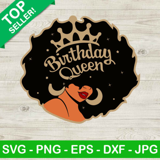 August queen Black woman SVG, Birthday black woman SVG, Afro birthday ...