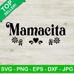 Mamacita SVG, Cinco de Mayo SVG, Mother Day SVG, Mamacita SVG cut file cricut