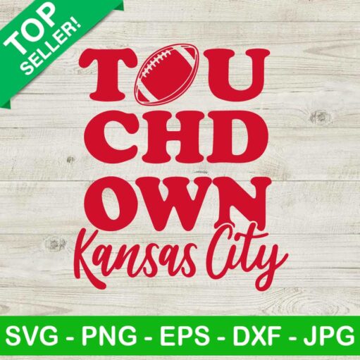 Touchdown Kansas City Chiefs Svg