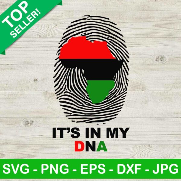 Black History It's In My DNA SVG
