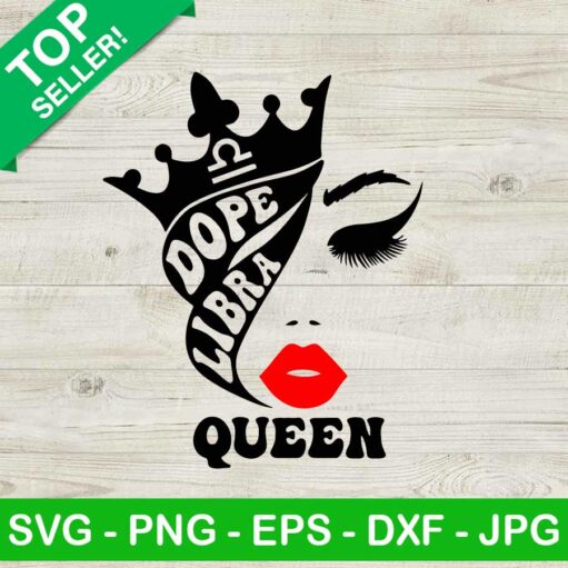 Dope Libra Queen SVG