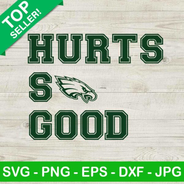 Hurts so good Eagles SVG