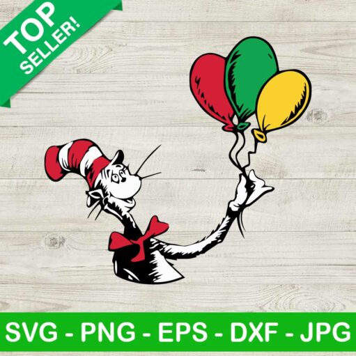 Dr Seuss With Balloon SVG, Cat In The Hat SVG, Dr Seuss Quotes SVG, Dr ...