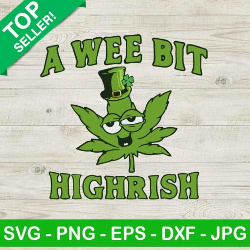 A Wee Bit Highrish Svg