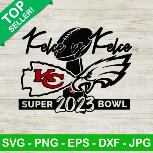 Super Bowl 2023 Kelce Vs Kelce Svg