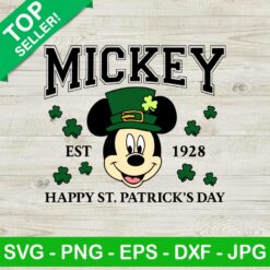 Mickey Est 1928 Happy St Patricks Day SVG, Disney Patricks Day SVG, Shamrock SVG