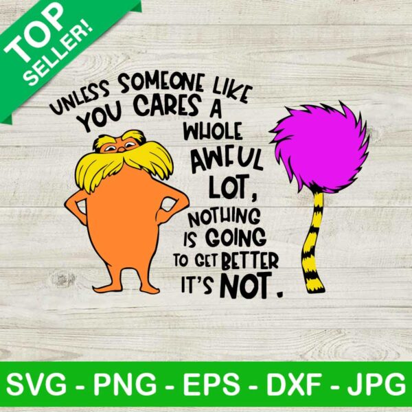 The Lorax Quotes SVG