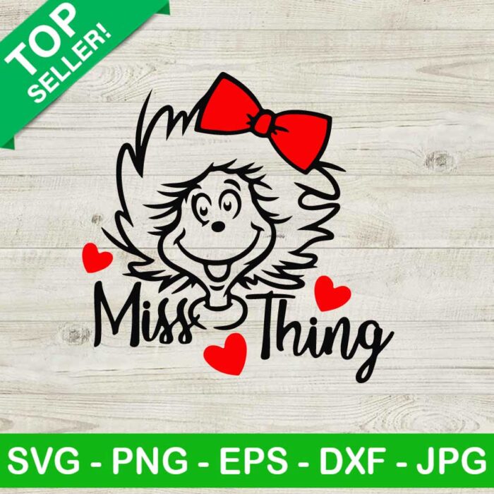 Dr Seuss Miss Thing SVG