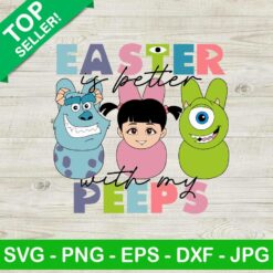 Monster Inc Bunny Peeps SVG, Monster Inc SVG, Easter Is Better With My Peeps SVG, Bunny Peeps SVG