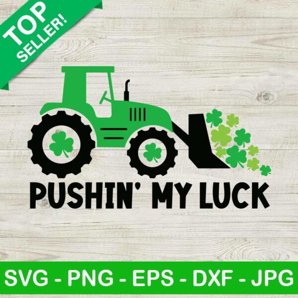 Pushin' My Luck SVG