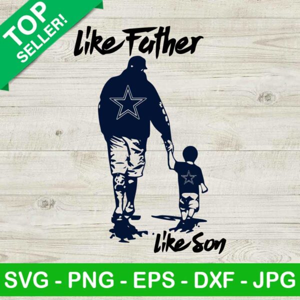 Like Father Like Son Dallas Cowboys SVG