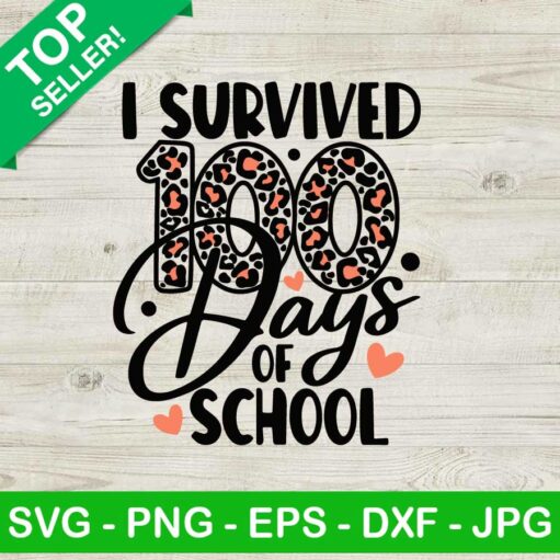 I Survived 100 Days Of School SVG