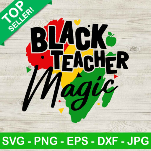 Black Teacher Magic Svg