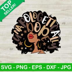 Unapologetically Dope Afro Woman SVG