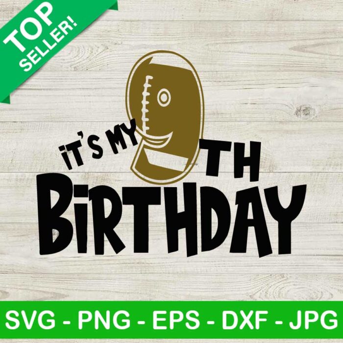It's My 9 Birthday SVG, Football Birthday SVG, Birthday Boy SVG, Kid Birthday SVG
