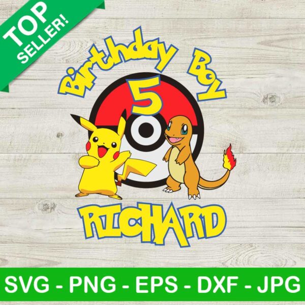 Pikachu Birthday Boy SVG, Birthday Boy SVG, Richard Pokemon SVG, 5th Birthday SVGPikachu Pokemon Birthday