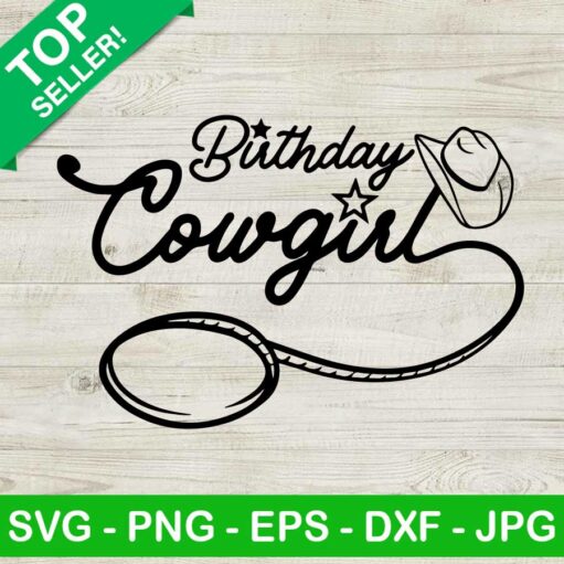 Birthday Cowgirl SVG