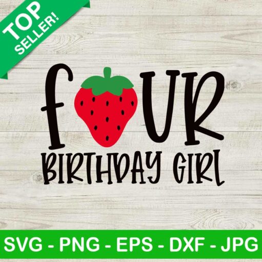 Four Birthday Girl Svg